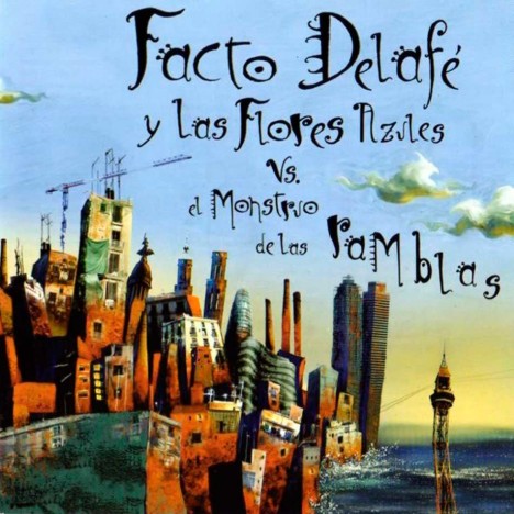 Facto_Delafe_Y_Las_Flores_Azules-El_Monstruo_De_Las_Ramblas-Frontal-(1)