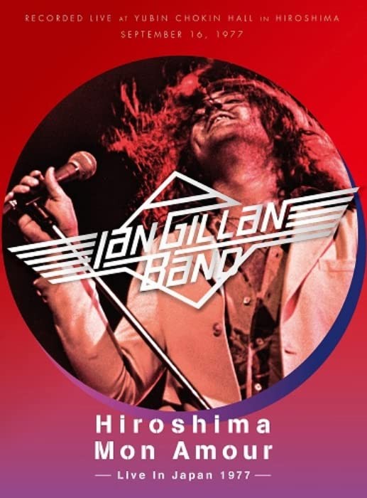 New IAN GILLAN BAND HIROSHIMA MON AMOUR LIVE IN JAPAN Japan 1977 CD 9