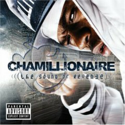 CHAMILLIONAIRE - The Sound Of Revenge [PA] CD
