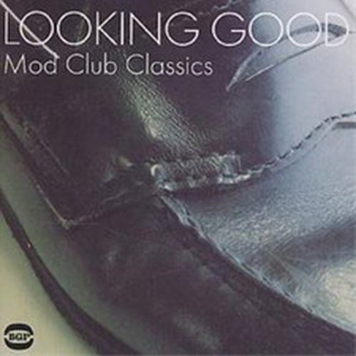 VARIOUS ARTISTS LOOKING GOOD - MOD CLUB CLASSICS (CD) ALBUM