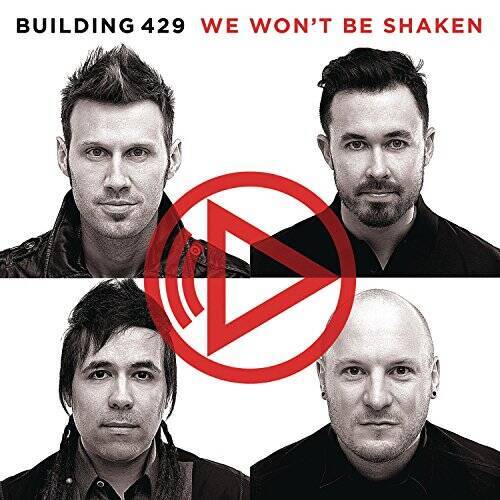 We Won't Be Shaken - Audio CD By Building 429 - VERY GOOD
