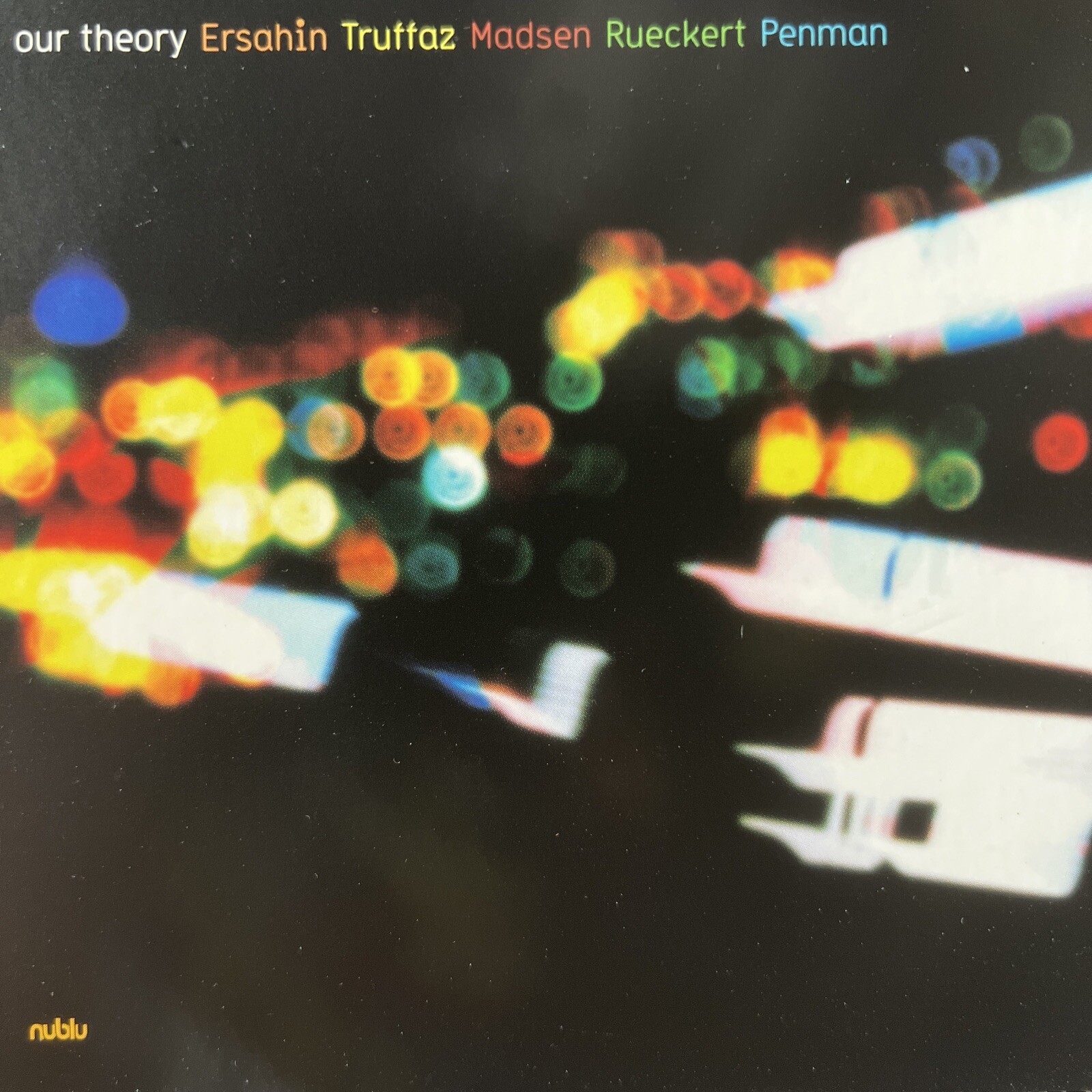 Our Theory Music CD Nublu digipak Ersahin Truffaz Madsen Rueckert Penman