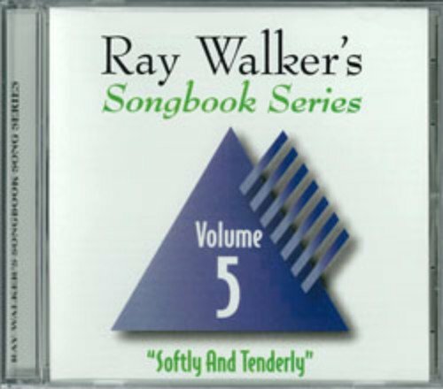 Ray Walker's Songbook Series Volume 5, "Softly and Tenderly" (CD, 2017) New