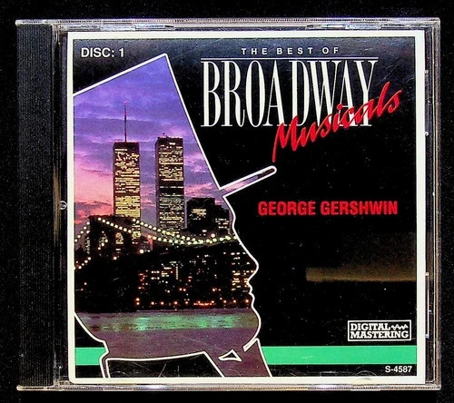 The Best of Broadway Musicals George Gershwin Canada Import CD