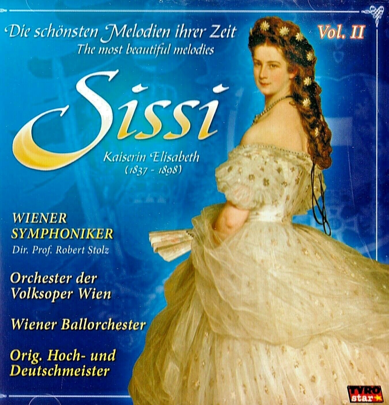 SISSI Beautiful Melodies Of Her Time NEW CD AUSTRIA VIENNA 76+ min Vol. 2