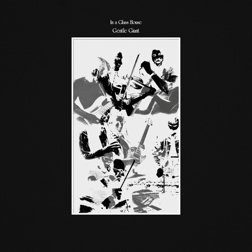Gentle Giant - (PRESALE 7/31/26) In a Glass House (2026 Remix & Remaster) (DIGI