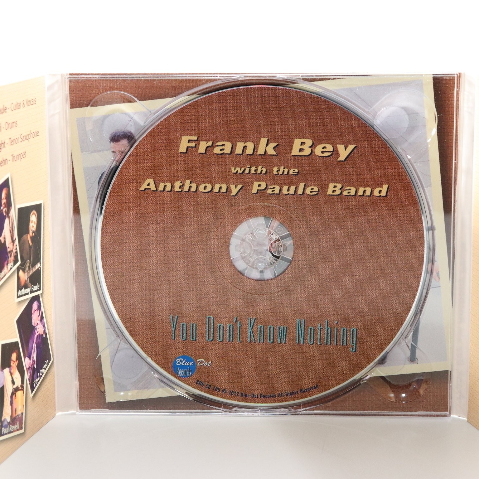 Frank Bey – You Don't Know Nothing CD 2012 Live with Anthony Paule Band Blue Dot