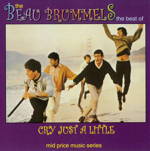 The Beau Brummels - Cry Just A Little: The Best Of [New CD]
