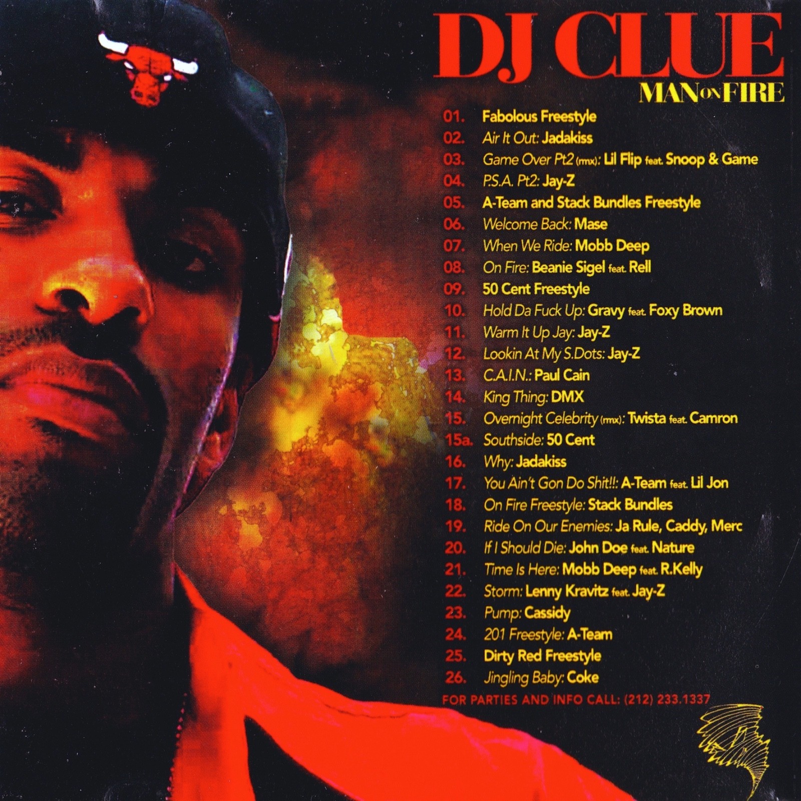 DJ CLUE - MAN ON FIRE - OLD SCHOOL NYC HIP HOP MIXTAPE MIX CD PROMO