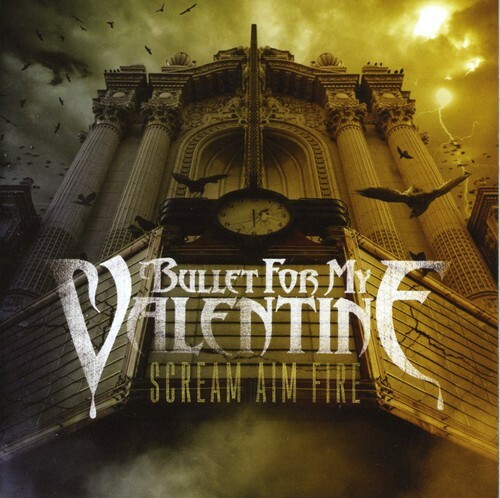 Scream Aim Fire by Bullet for My Valentine (CD, 2008)