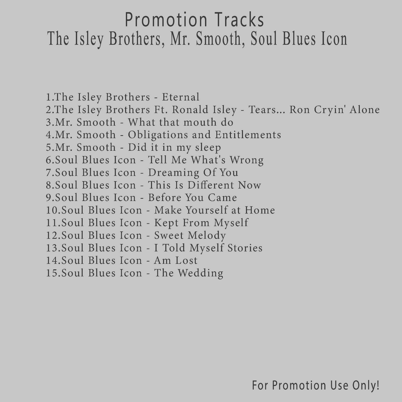 R&B/Soul.. The Isley Brothers, Mr. Smooth, Soul Blues Icon