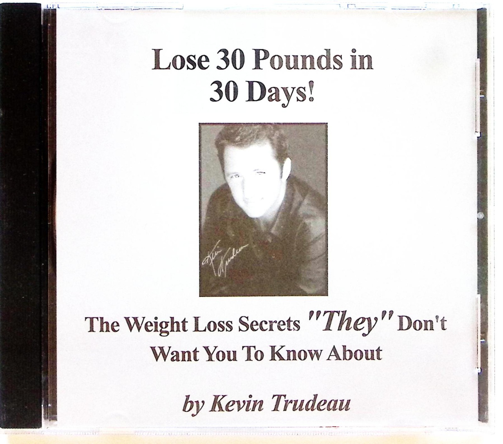 KEVIN TRUDEAU LOSE 30 POUNDS IN 30 DAYS! ALLIANCE PUBLISHING GROUP CD 7913