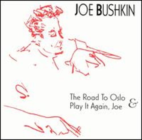 The Road to Oslo & Play It Again Joe by Joe Bushkin: New