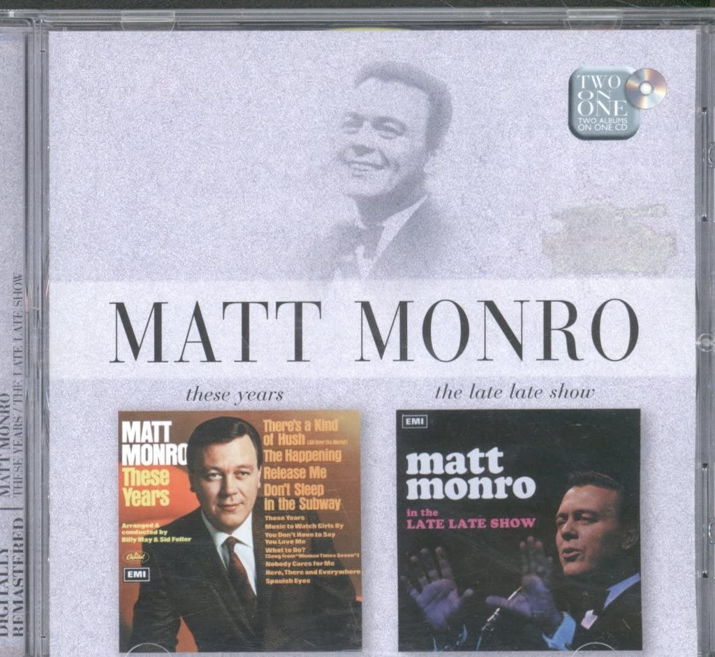 Matt Monro - These Years / Late Late Show CD