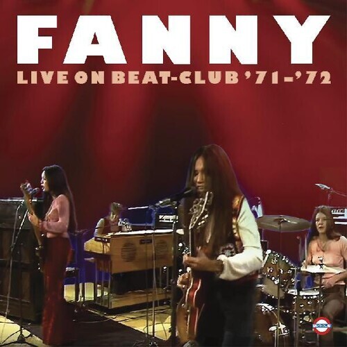 Fanny - Live On Beat-club '71-'72 [New CD]