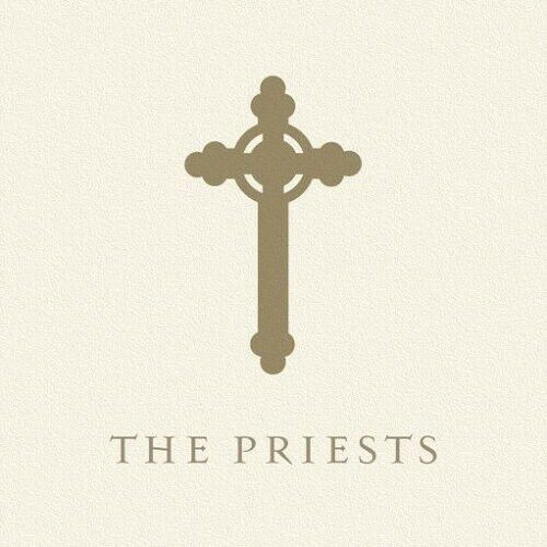 Priests by The Priests (CD, 2008) Sony Music BMG Entertainment (UK) Ava Maria