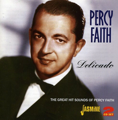 Delicado - The Great Hit Sounds Of Percy Faith [ORIGINAL RECORDINGS REMASTERED..