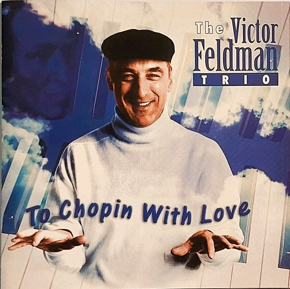 To Chopin With Love by The Victor Feldman Trio (CD 7 Tracks, Hindsight, 1997)