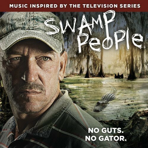 Music Inspired by TV Series Swamp People Original Soundtrack CD NEW sealed