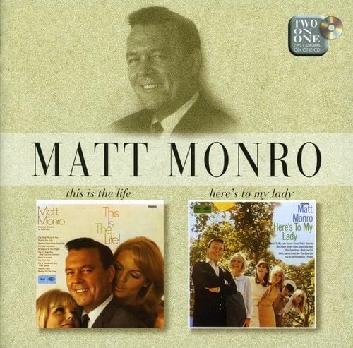 Matt Monro - This is the Life / Here's to My Lady CD