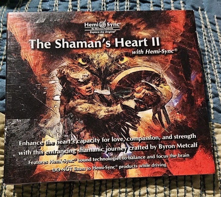 The Shaman's Heart II With Hemi-Sync " Metamusic " by Byron Metcalf CD 2014