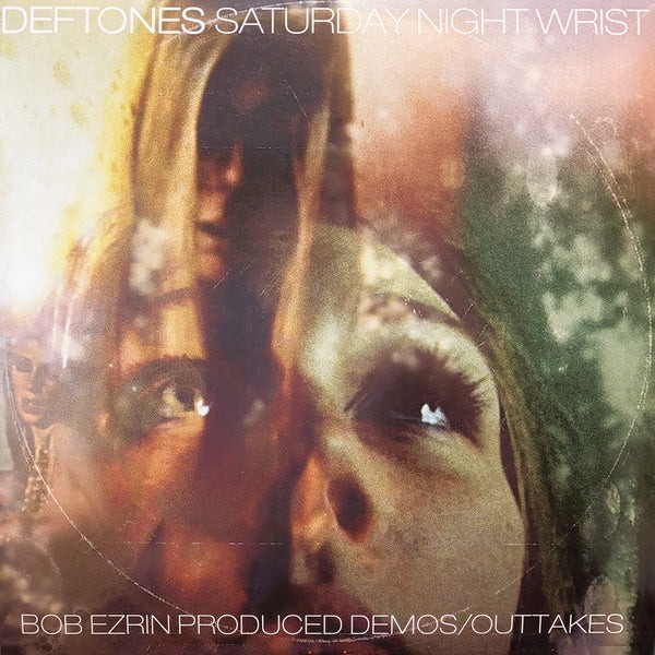 Deftones - Saturday Night Wrist Bob Ezrin Demos/Outtakes CD