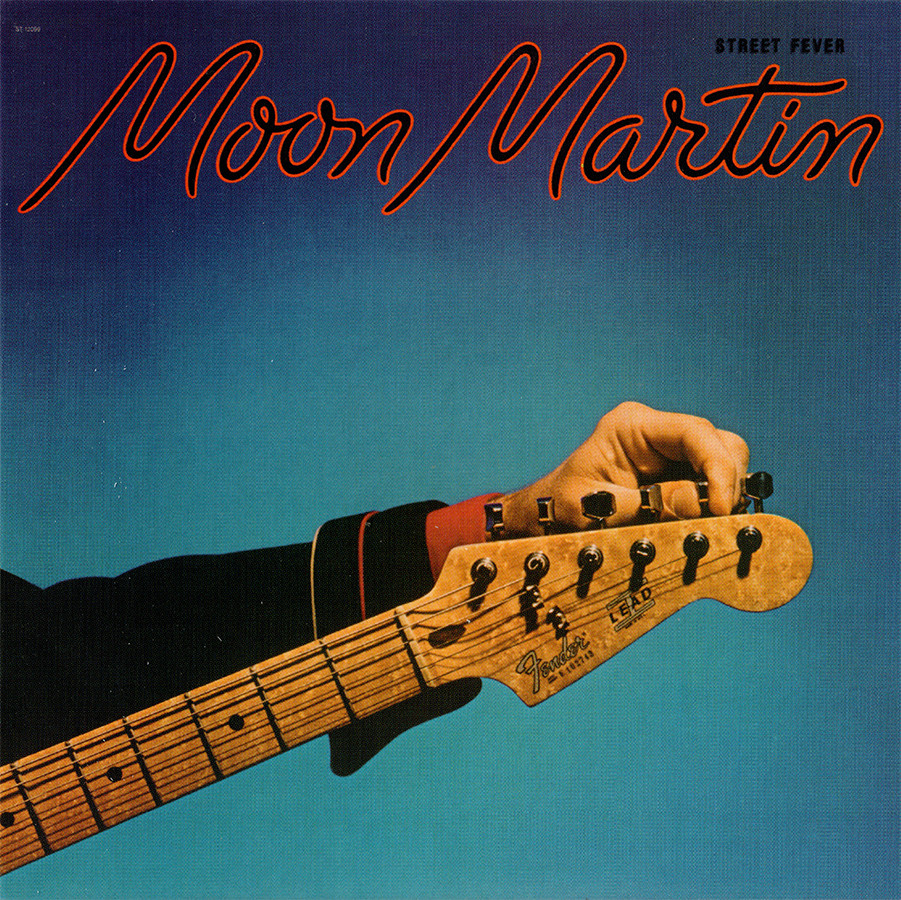 Moon Martin ~ Street Fever (1980) CD 2012 Culture Factory USA •• NEW ••