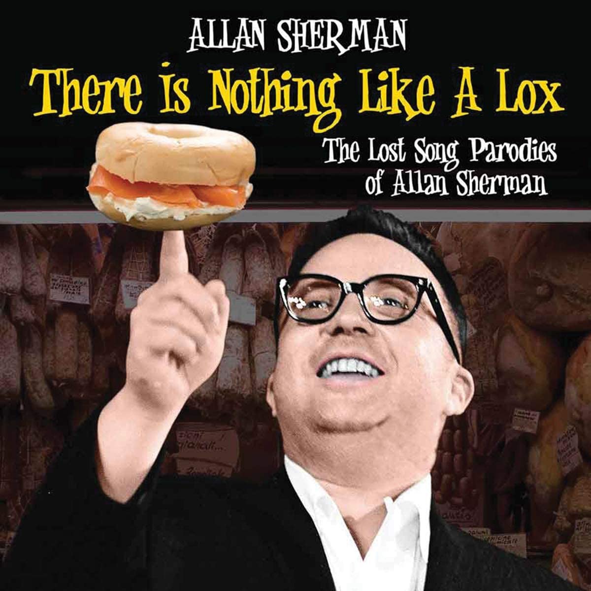 Allan Sherman There Is Nothing Like a Lox: The Lost Sonf Parodies of Alan S (CD)