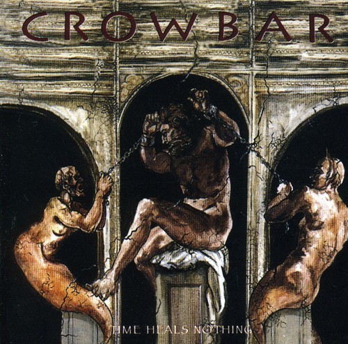 Crowbar - Time Heals Nothing [New CD]
