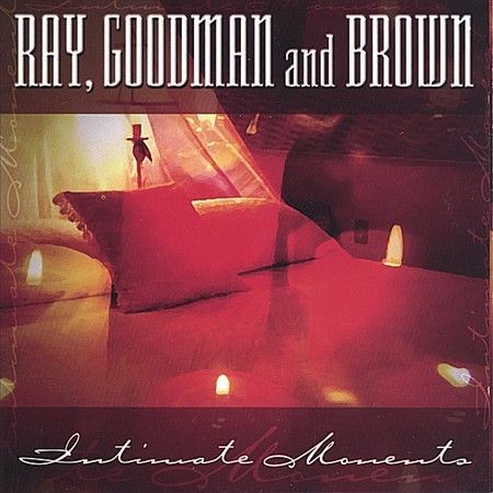 Intimate Moments, Ray Goodman & Brown - (Compact Disc) EXC - TT