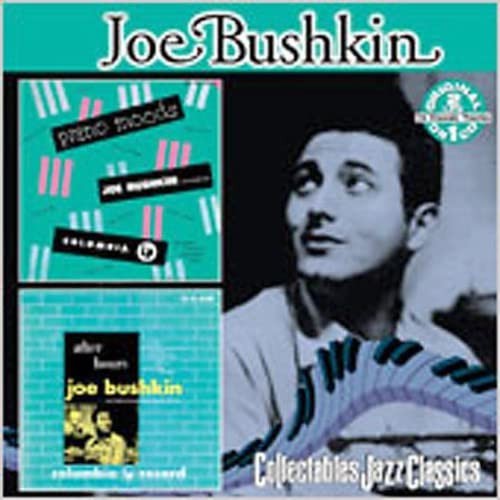 JOE BUSHKIN - Piano Moods / After Hours CD