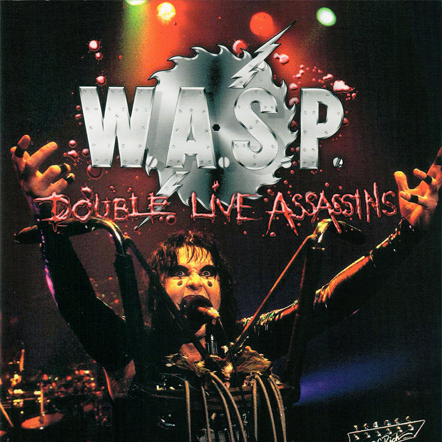 W.A.S.P. ~ Double Live Assassins (1998) 2CD 2021 Madfish Music UK •• NEW ••