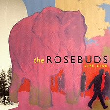 The Rosebuds - Life Like (CD, Album) (Mint (M)) - 2840868466