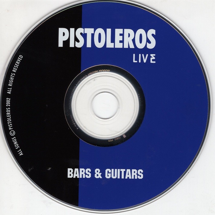 Pistoleros - Bars and Guitars - Pistoleros Live CD ** Free Shipping**