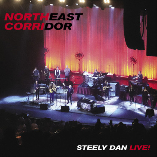 Steely Dan Northeast Corridor: Live! (CD) Album (UK IMPORT)