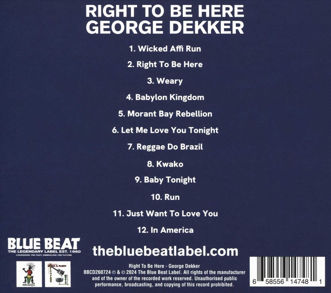 GEORGE DEKKER RIGHT TO BE HERE NEW CD