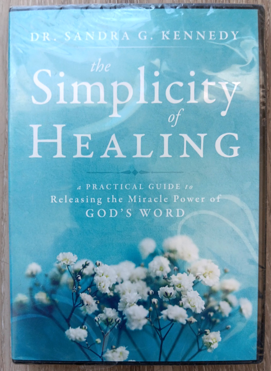 The Simplicity of Healing Dr. Sandra G. Kennedy CD NEW