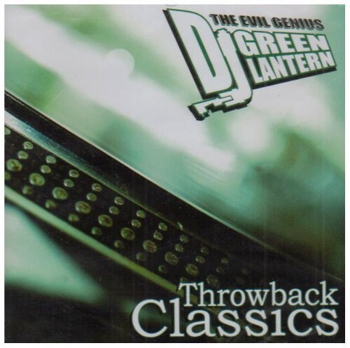 DJ Green Lantern Throwback Classics New CD