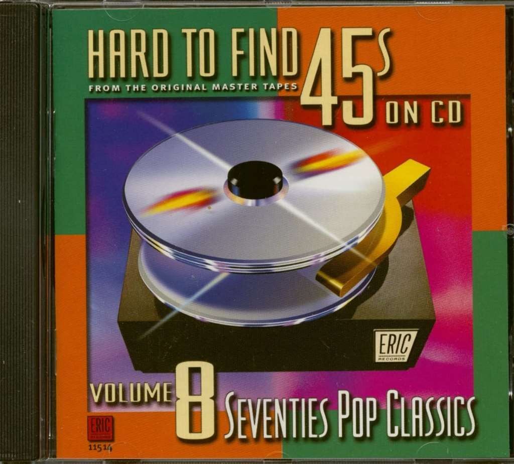 Hard to Find 45s on CD, Volume 8: 70's Pop Classics, Various Artists, New
