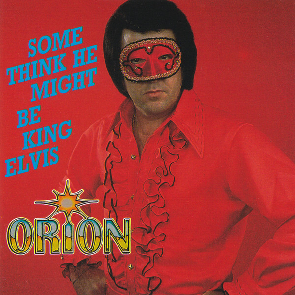ORION Some Think He Might Be King Elvis RARE BEAR FAMILY CD SEALED/NEW