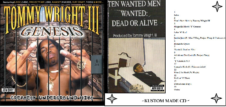 2 Tommy Wright III cds-"Wanted Dead or Alive" & "Genesis"