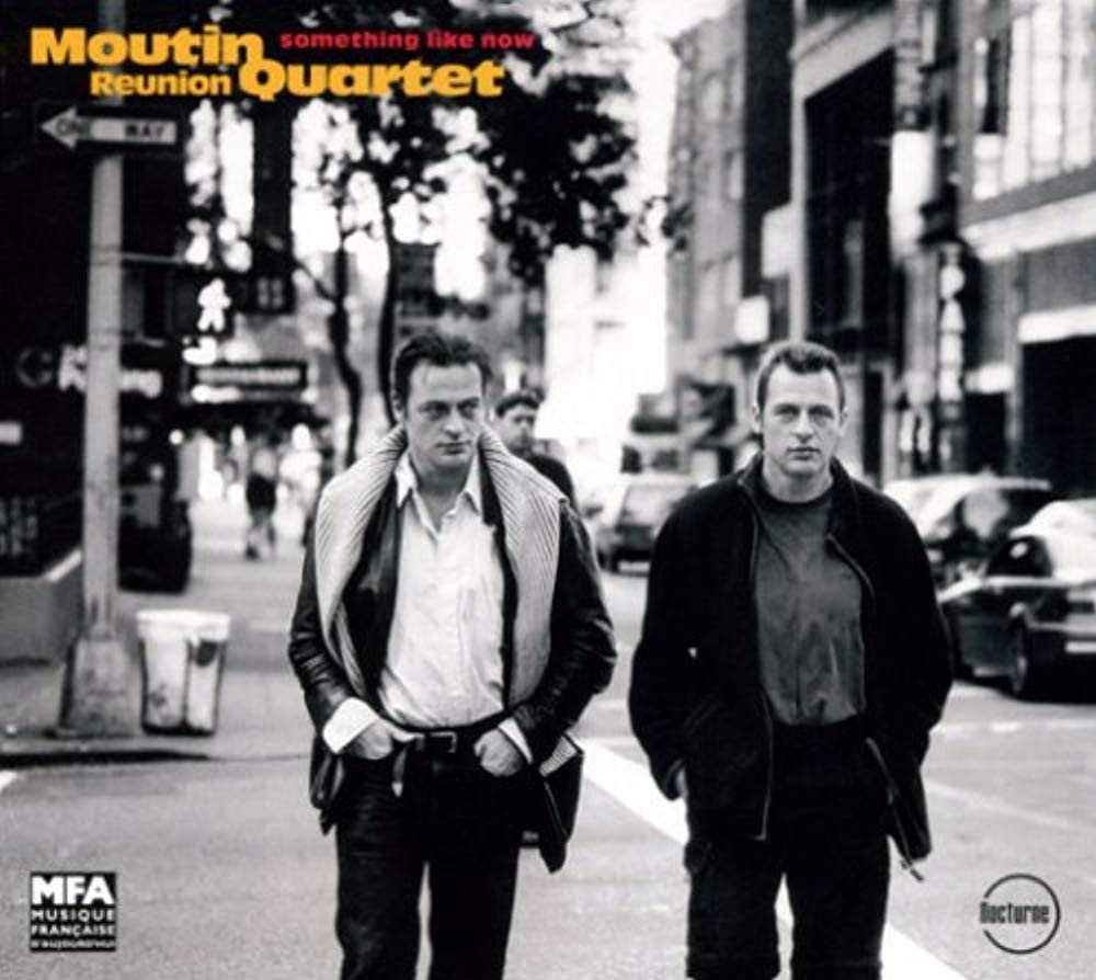 Something Like Now [Audio CD] MOUTIN REUNION QUARTET