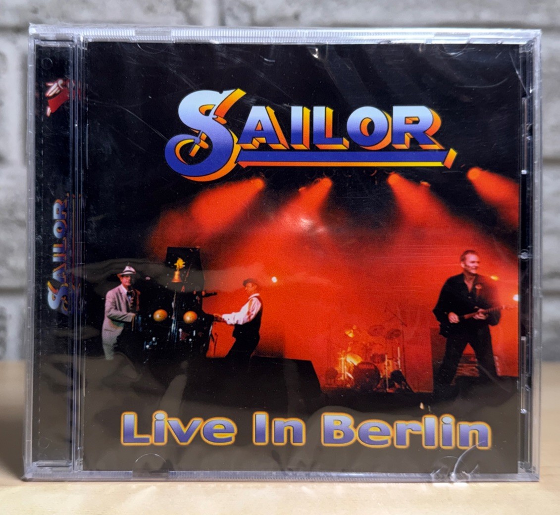 Live In Berlin by Sailor 2004 Angel Air Records UK Import NEW SEALED CD