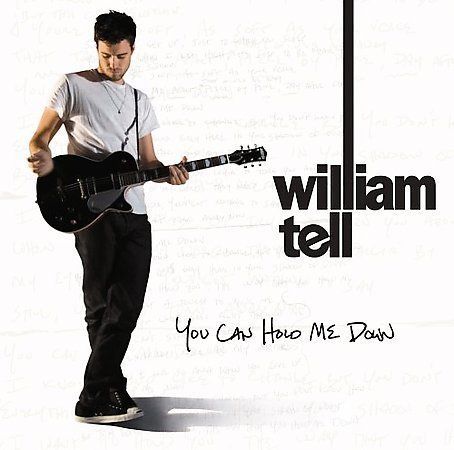 You Can Hold Me Down by William Tell (CD, Mar-2007, New Door Records)