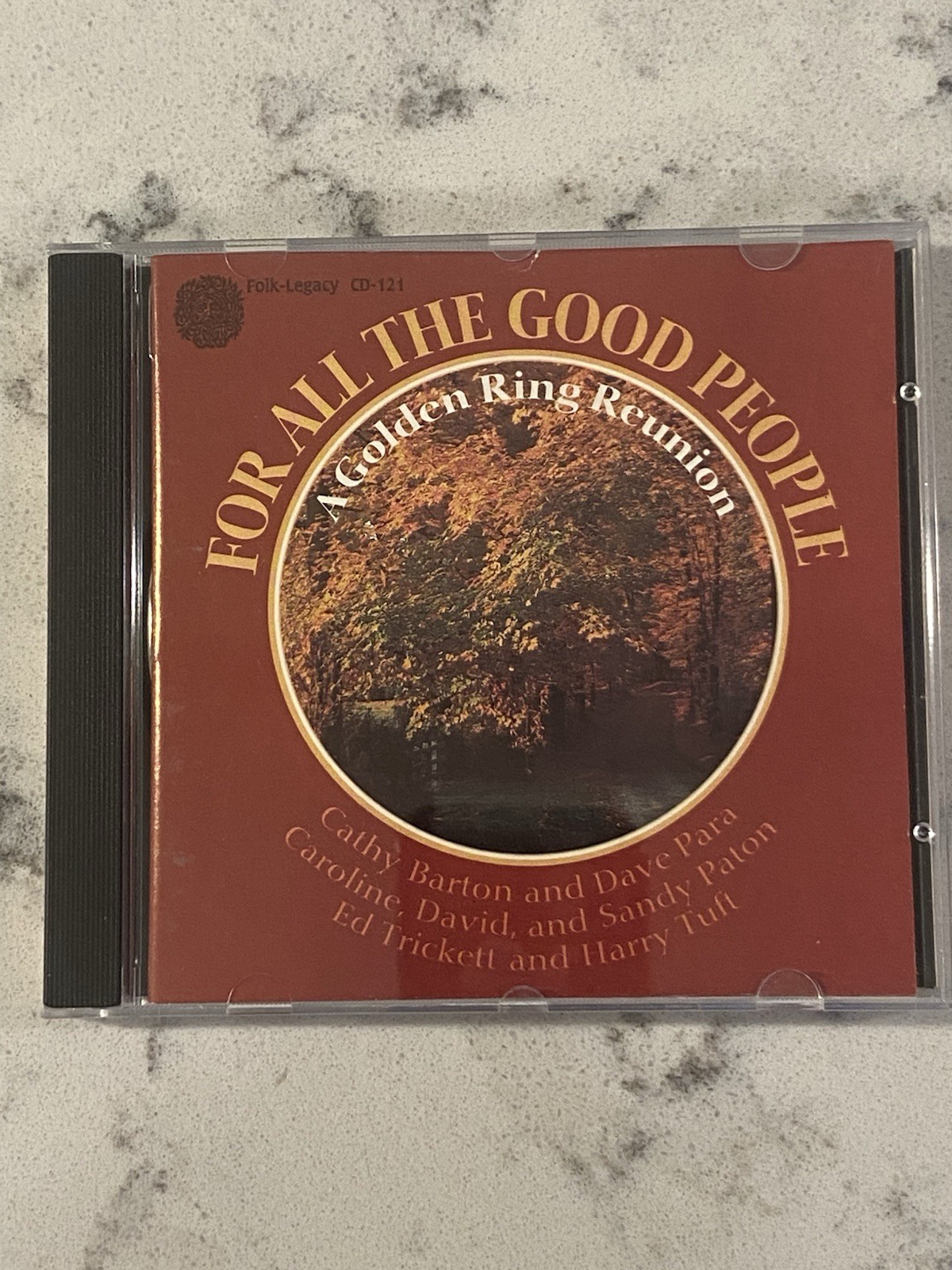 FOR ALL THE GOOD PEOPLE: A GOLDEN RING REUNION -AUDIO CD - FOLK LEGACY RECORDS