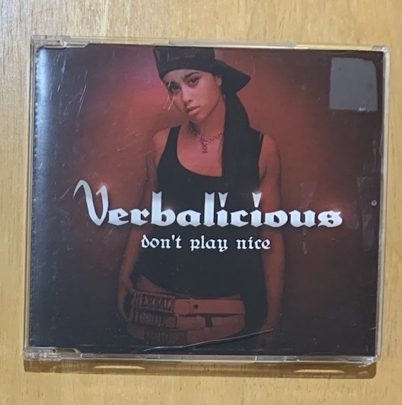 Verbalicious - Don't Play Nice (CD Single, 2005) *CDN SELLER*