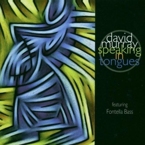 David Murray - Speaking in Tongues - Music CD