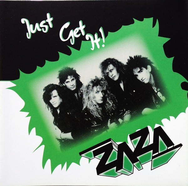 ZAZA-Just Get it! CD Ltd200 Glam Hair Metal Sleaze AOR rare Tuff Luck Smash L.A.