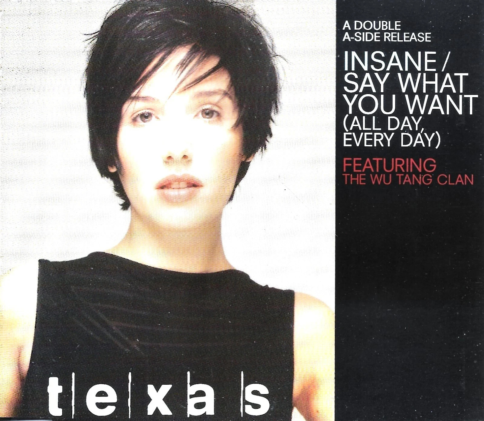 Texas-Insane/Say What You Want 4-track CD single Mercury Records (600)