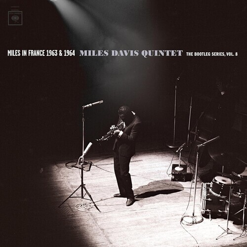 Miles Davis - Miles In France 1963 & 1964 - Miles Davis Quintet: The Bootleg Ser